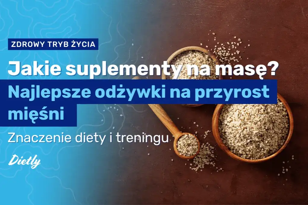 Zdjęcie Jakie suplementy na masę – skuteczne produkty na przyrost mięśni